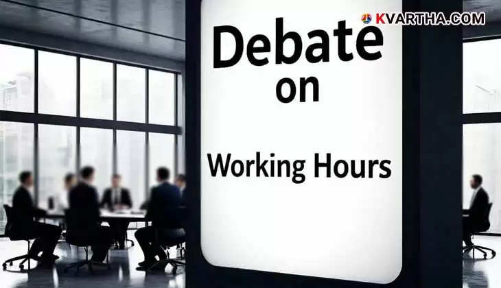  Debate on Working Hours Intensifies